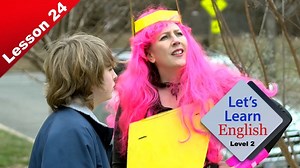 Let's Learn English Level 2 Lesson 24: I Feel Super