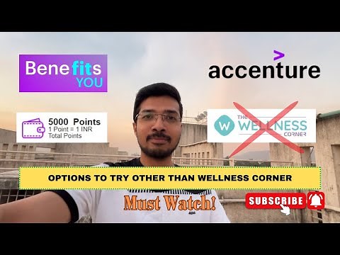 Accenture - Benefit for You points - 2025-26 | Various Options to try other than Wellness Corner