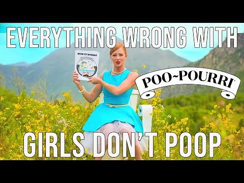 Everything Wrong With Poo-Pourri - "Girls Don't Poop"