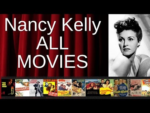 ALL Nancy Kelly Movies Ranked by Score (Critics + Fans)