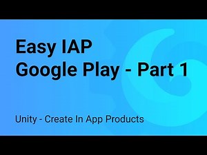 Easy IAP - Google Play Tutorial - Part 1 - Create In App Products
