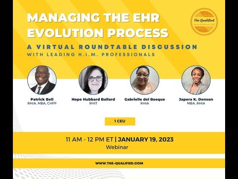 Managing the EHR Evolution- A Virtual Roundtable Discussion