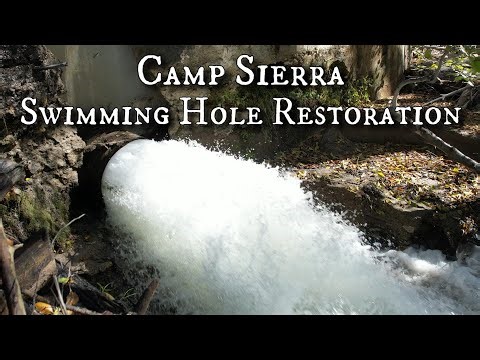 Camp Sierra Swimming Hole Restoration