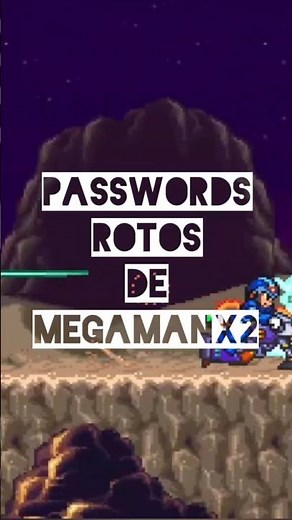 Passwords Rotos de MegaMan X2 #megaman
