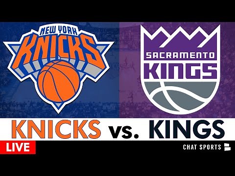 Knicks vs. Kings Live Streaming Scoreboard, Play-By-Play, Highlights & Stats | NBA Stream