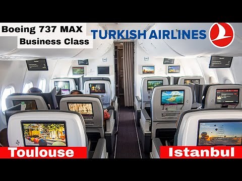 Boeing 737 Max | Business Class | Flight Report | Turkish Airlines 🇹🇷 Toulouse / Istanbul