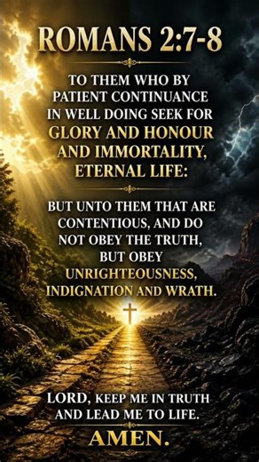 Romans 2:7-8, Bible verse motivation, eternal life scripture, Christian encouragement