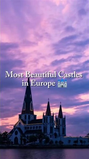 Most Beautiful Castles in Europe #castles #europe #europetravel #castlehistory #shortsvideo