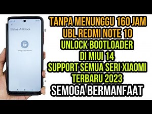 2023 UBL Unlock Bootloader HP Xiaomi Redmi Note 10 / Redmi Note 10 Pro Unlock Bootloader Di MIUI 14