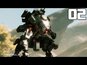 Titanfall 2 I INTO THE BATTLE #002