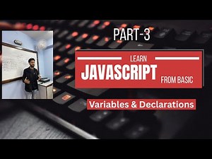 JavaScript Chapter 3 | Variables, var vs let vs const, Scope & Hoisting Part-3 (Beginners)