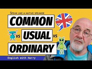 Difference between Common, Usual and Ordinary | Confusing English words!