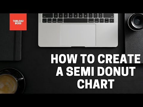 Semi Donut Chart - Tableau