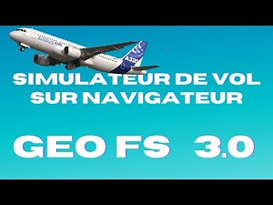 JE TESTE UN JEU D'AVION SUR NAVIGATEUR ! ( GeoFS )