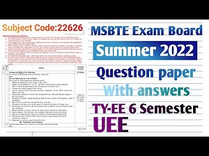 22626 summer 2022 model answer | TY-EE 6 semester UEE question paper with answer MSBTE Board 2022