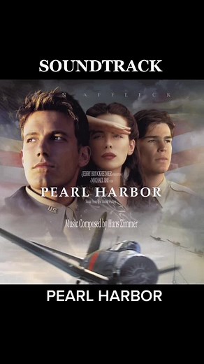 Pearl Harbor Soundtrack - Songs from the Epic Movie