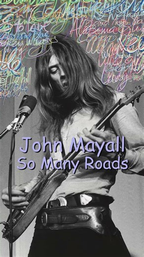 John Mayall - So Many Roads #blues #bluesmusic