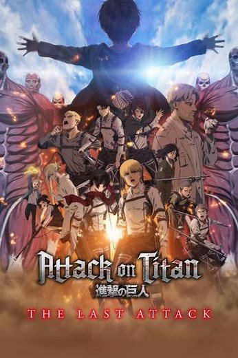 Attack on Titan: THE LAST ATTACK (2025) - Movie