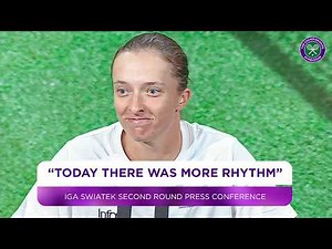 Iga Swiatek reflects on her opening two matches | Second Round Press Conference | Wimbledon 2026