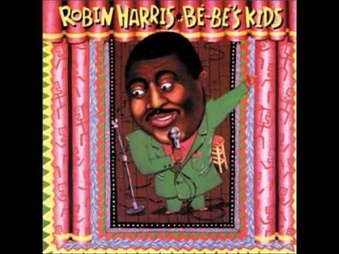 Robin Harris - Bebe's Kids (To Las Vegas)