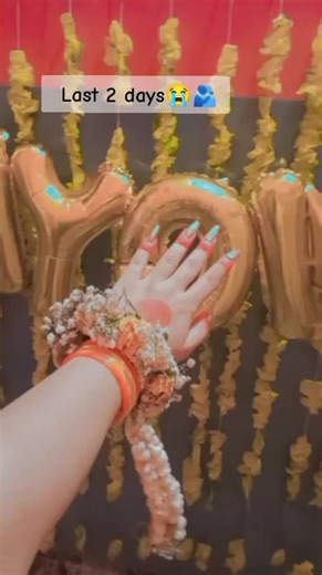 Last 2 days😭😭#maiyo #bridetobe #foryou #fyp #viralvideo