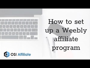 How to set up a Weebly affiliate program