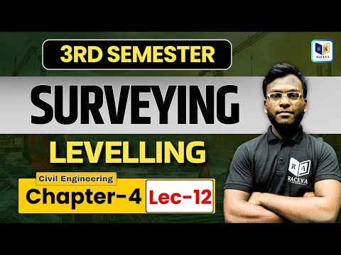 🪐 Surveying - 1 | LEVELLING (Chapter-4, Lec-12) | Polytechnic 3rd Semester | Civil Engineering