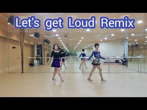 Let's get Loud Remix-Line Dance
