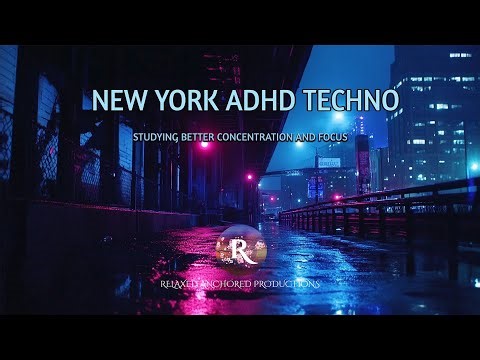 30 Minutes of Melodic New York Techno | ADHD Music for Focus, Creativity & Relaxation