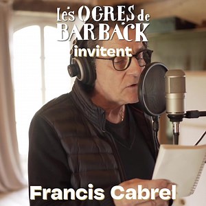 1.8K views · 737 reactions | Francis Cabrel nous a fait le plaisir d'être présent sur notre nouvel album "Pitt Ocha", le livre disque pour enfants ! Pour l'écouter :  https://bfan.link/pitt-ocha-et-le-velo-a-propulsion-phonique Un grand merci à lui ! | Les Ogres de Barback [Officiel] | Facebook