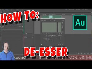 Adobe Audition How To: De Esser