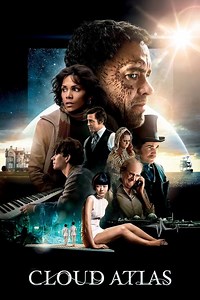 Stream Cloud Atlas (2012): Find it on Netflix, Prime Video, Hulu & more