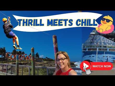 A Complete Guide to CocoCay’s Must-Do Adventures