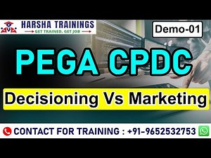 Pega Cpdc Demo - 1 | Introduction | Decisioning Vs Marketing | CPDC New Batch | Harsha Trainings