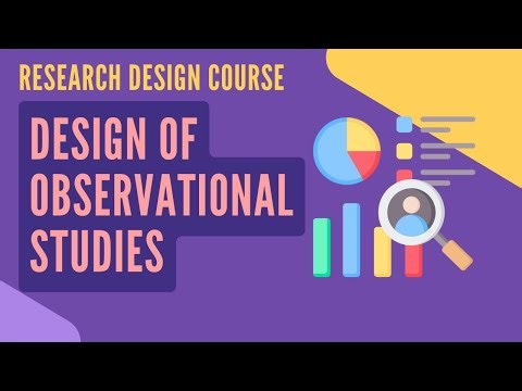 Session 4: Design of Observational Studies