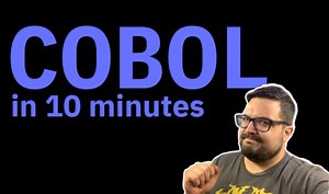 Master the Mainframe : COBOL in 10 Minutes