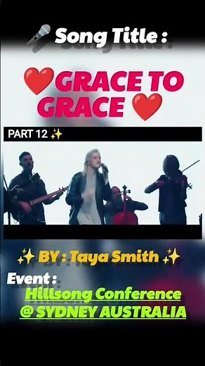 PART 12- GRACE TO GRACE BY:Taya Smith @ Sydney Australia#taya #jesus#worship #hillsongworship #live