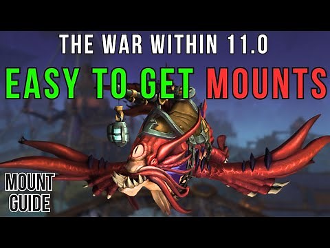 Easy to Get The War Within Mounts 11.0 & How to Get Them | WoW Easy Mount Guide