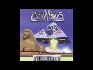 Polymarchs "Millennium"