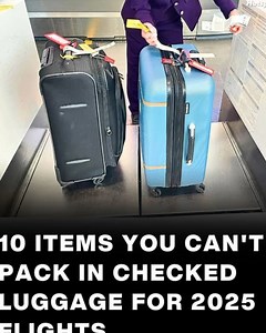 17K views | Avoid Packing These 10 Items in Checked Luggage for 2025 Flights 麟 | Simple Living | Facebook