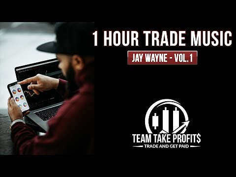 1 Hour Trade Music - Vol.1