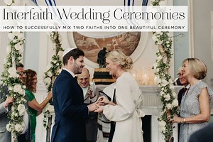 How to successfully mix two religions into one beautiful interfaith wedding ceremony - Smashing the Glass | Jewish Wedding Blog