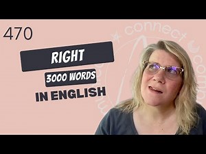 Learn English Vocabulary: “right” -Definitions, Usage, Collocations, and Opposites 470/3000
