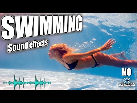 Swimming noises, swimming sound effect without copyright