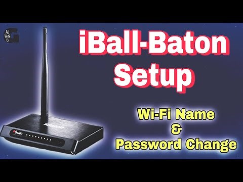How to Configure iball Router | iball Router Password Change | iball baton Setup