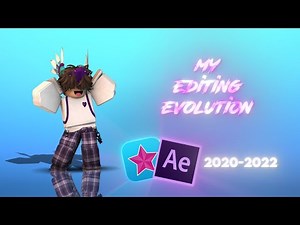 MY EDITING EVOLUTION (2020-2022)
