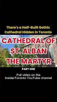 There's a half-built gothic cathedral in Toronto, Part 1