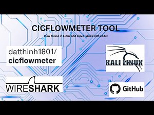 CICFLOWMETER - How to install and use in Linux OS and solve problems with code!