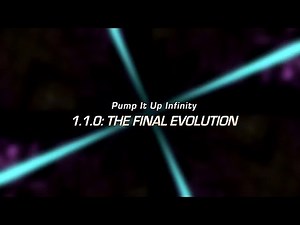 Pump It Up: Infinity 1.10 - The Final Evolution Released!