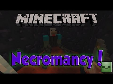 Minecraft Mods: Necromancy [Forge][1.7.10](Act.)